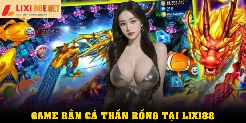 Bắn cá thần rồng