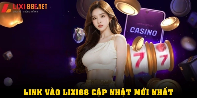 Link vào lixi88