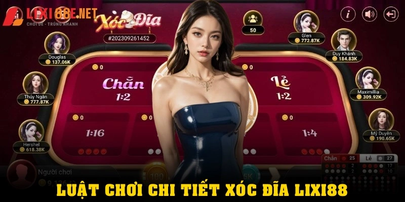 Luật chơi chi tiết xóc đĩa Lixi88