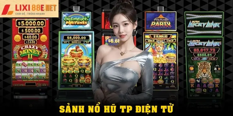 Sảnh nổ hũ tp